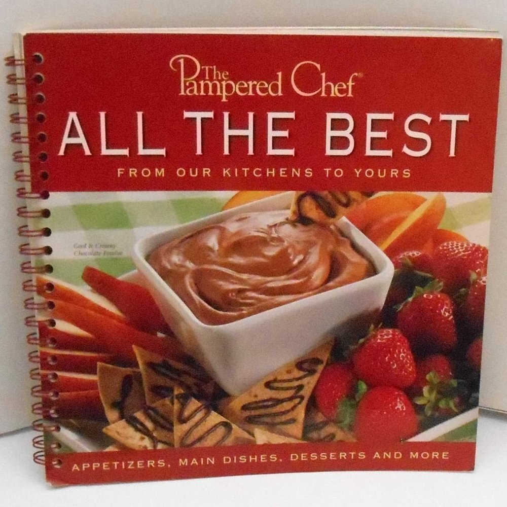 The Pampered Chef: All The Best From our Kitchens to Yours Spiral-bound